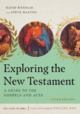 Exploring the New Testament - Wenham, David; Walton, Steve