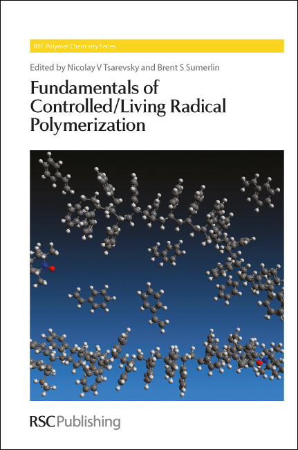 Fundamentals of Controlled/Living Radical Polymerization - 