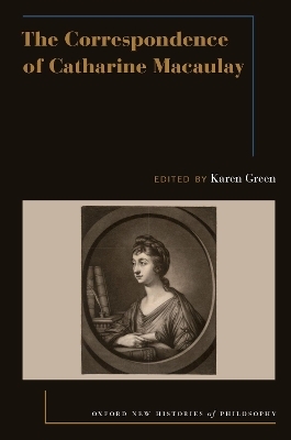 The Correspondence of Catharine Macaulay - 