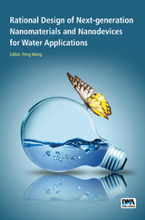 Rational Design of Next-generation Nanomaterials and Nanodevices for Water Applications -  Peng Wang