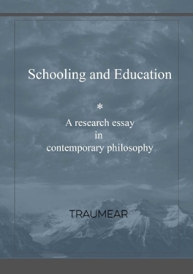 Schooling and Education -  Traumear