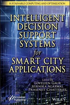 Intelligent Decision Support Systems for Smart City Applications - 