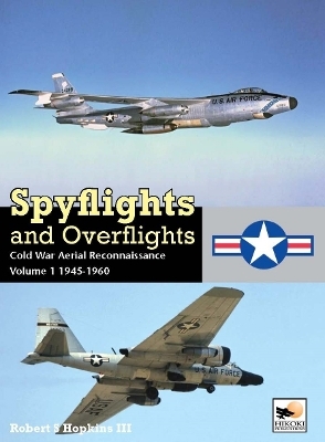 Spyflights And Overflights - Robert Hopkins III