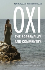 Oxi: An Act of Resistance -  Ken McMullen,  Martin McQuillan