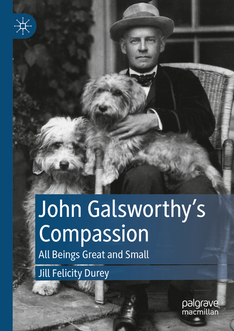 John Galsworthy’s Compassion - Jill Felicity Durey