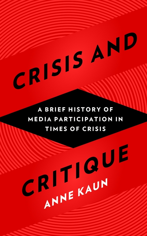 Crisis and Critique -  Anne Kaun