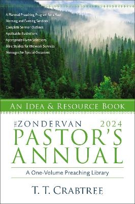 The Zondervan 2024 Pastor's Annual - T. T. Crabtree