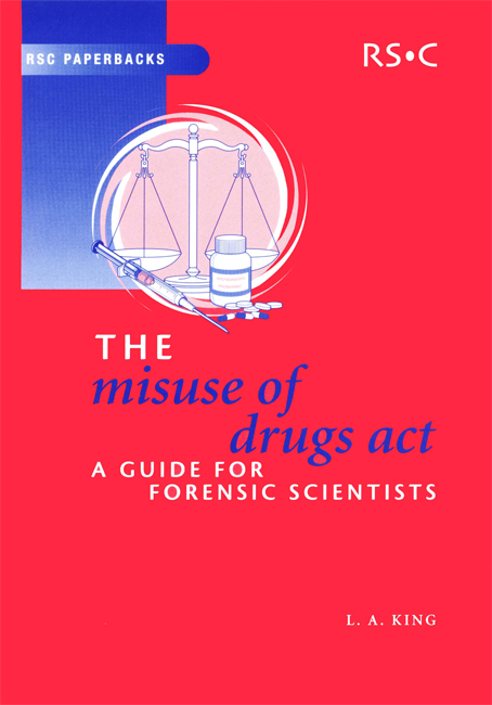 The Misuse of Drugs Act - Leslie A King