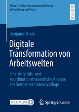Digitale Transformation von Arbeitswelten - Benjamin Krack