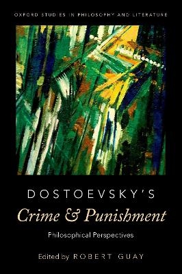 Dostoevsky's Crime and Punishment - 