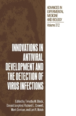 Innovations in Antiviral Development and the Detection of Virus Infection - 