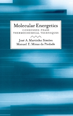 Molecular Energetics - José A. Martinho Simões, Manuel Minas da Piedade