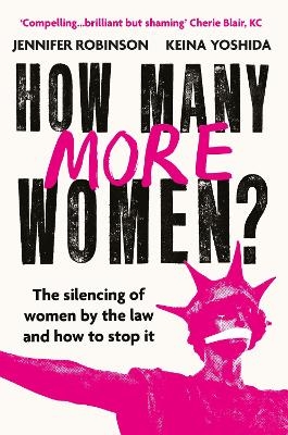 How Many More Women? - Jennifer Robinson, Keina Yoshida