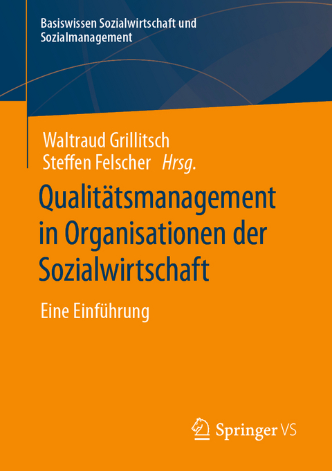 Qualitätsmanagement in Organisationen der Sozialwirtschaft - Waltraud Grillitsch