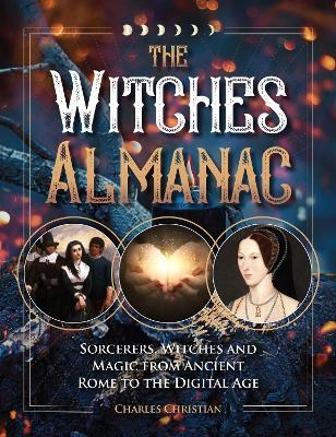 The Witches Almanac - Charles Christian