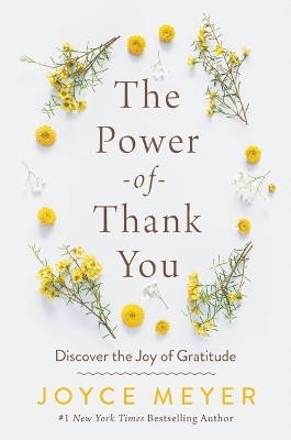 The Power of Thank You - Joyce Meyer