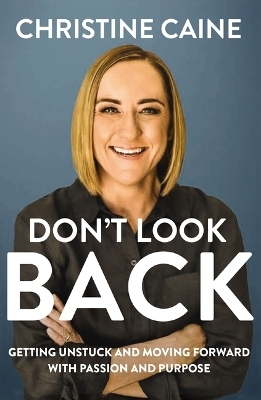 Don't Look Back - Christine Caine