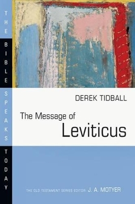 The Message of Leviticus - Derek Tidball