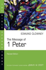 The Message of 1 Peter - Clowney, Edmund P.