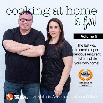 Cooking at home is fun volume 5 - Michael Glucz, Melinda Anderson