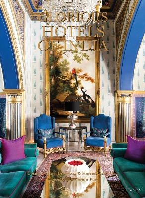 Glorious Hotels of India - Cosmo Samuel Brockway, Harriet Compston