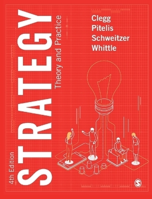 Strategy - Stewart R Clegg, Christos Pitelis, Jochen Schweitzer, Andrea Whittle