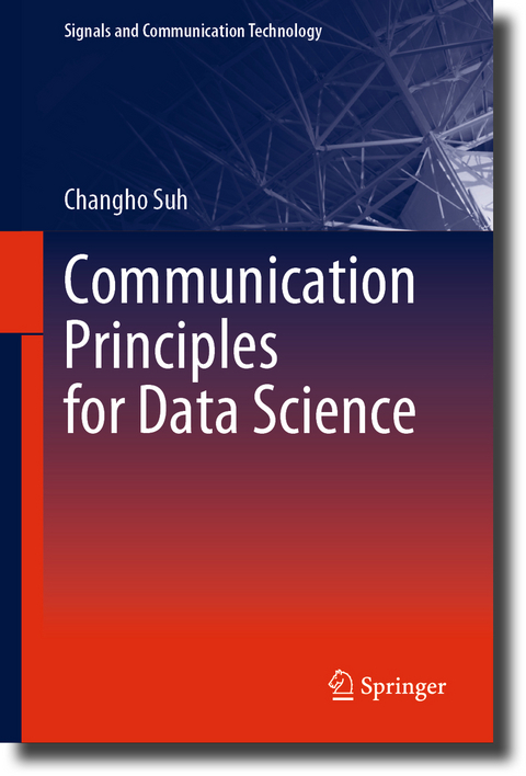 Communication Principles for Data Science - Changho Suh