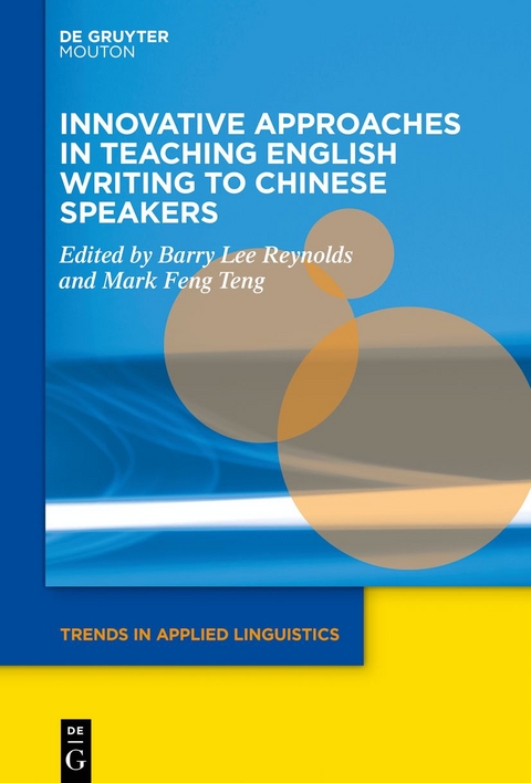 Innovative Approaches in Teaching English Writing to Chinese Speakers - 