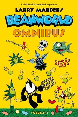 Beanworld Omnibus Volume 1 - Larry Marder