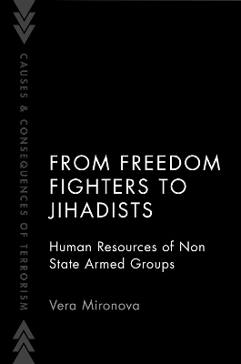 From Freedom Fighters to Jihadists - Vera Mironova