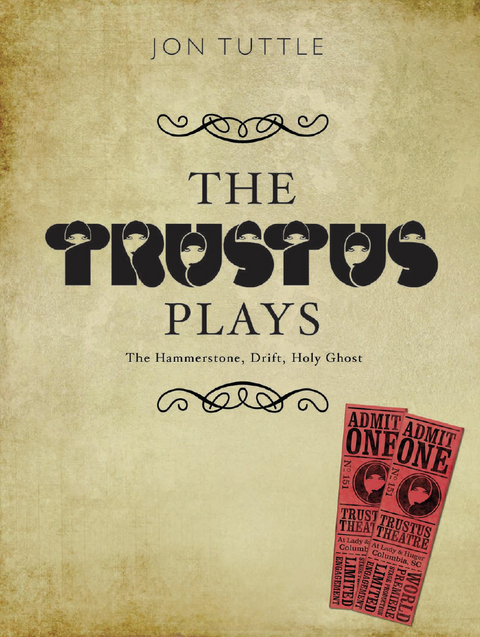 The Trustus Plays - Jon Tuttle