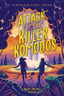 Attack of the Killer Komodos - Summer Rachel Short