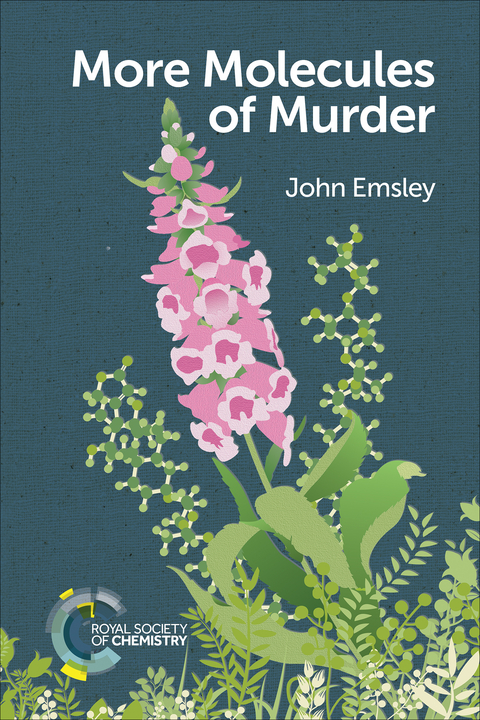 More Molecules of Murder - John Emsley