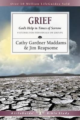 Grief - Cathy Gardner Maddams, James W. Reapsome