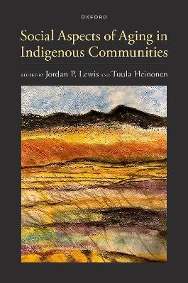 Social Aspects of Aging in Indigenous Communities - 