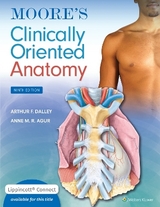 Moore's Clinically Oriented Anatomy - Dalley II, Arthur F.; Agur, Anne M. R.