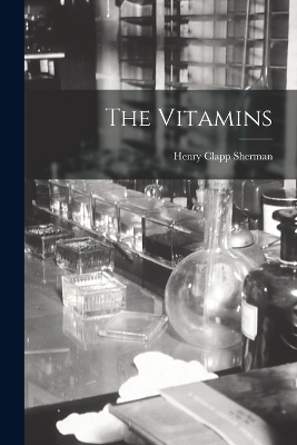 The Vitamins - Henry Clapp Sherman