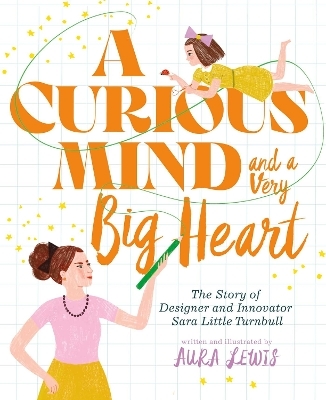 A Curious Mind and a Very Big Heart - Aura Lewis