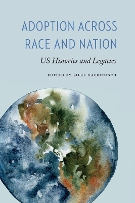 Adoption Across Race and Nation - 