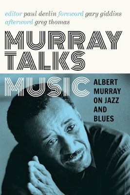 Murray Talks Music - Albert Murray
