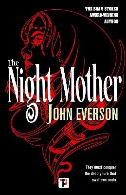 The Night Mother - John Everson