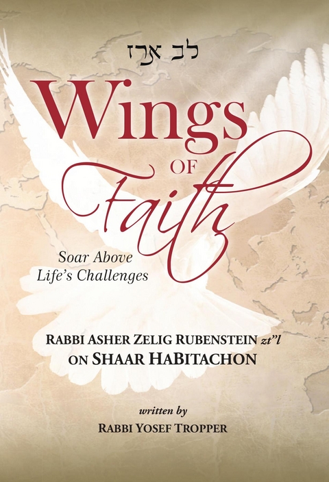 Wings of Faith: Soar Above Life's Challenges - Yosef Tropper