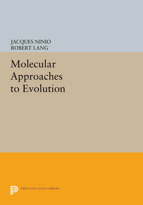 Molecular Approaches to Evolution - Jacques Ninio
