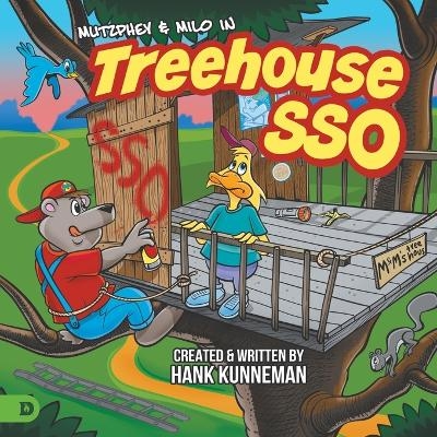 Tree House SSO - Hank Kunneman