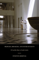 Princes, Brokers, and Bureaucrats -  Steffen Hertog