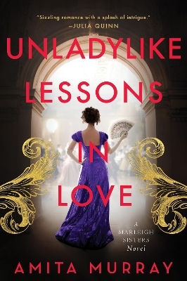 Unladylike Lessons in Love - Amita Murray