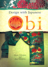 Design with Japanese Obi -  Ann Wiltshire,  Diane Wiltshire