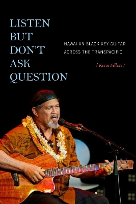 Listen but Don't Ask Question - Kevin Fellezs