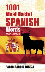 1001 Most Useful Spanish Words NEW EDITION -  Pablo Garcia Loaeza