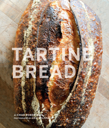 Tartine Bread -  Chad Robertson